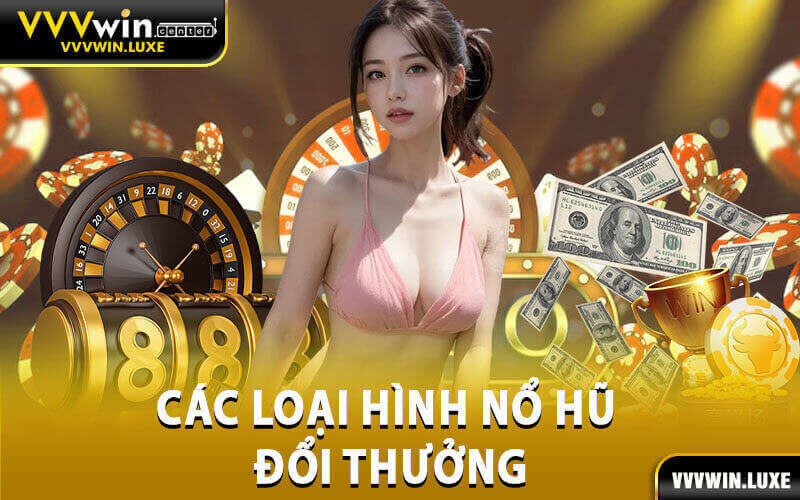 Nổ hũ đổi thưởng