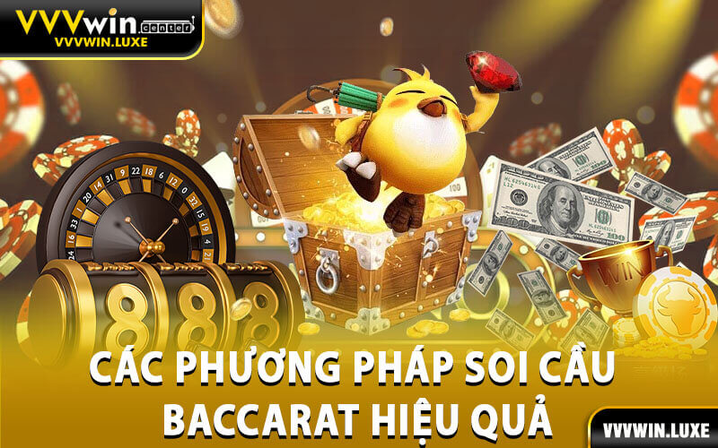 Chiến thuật soi cầu Baccarat