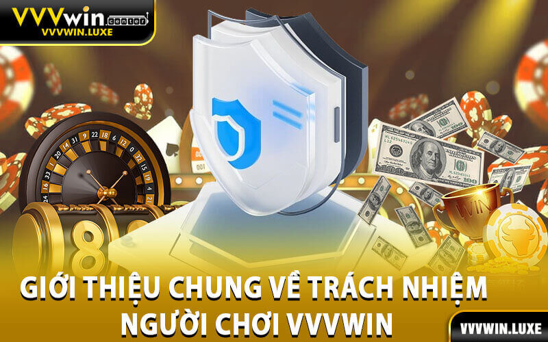 Trách nhiệm người chơi vvvwi