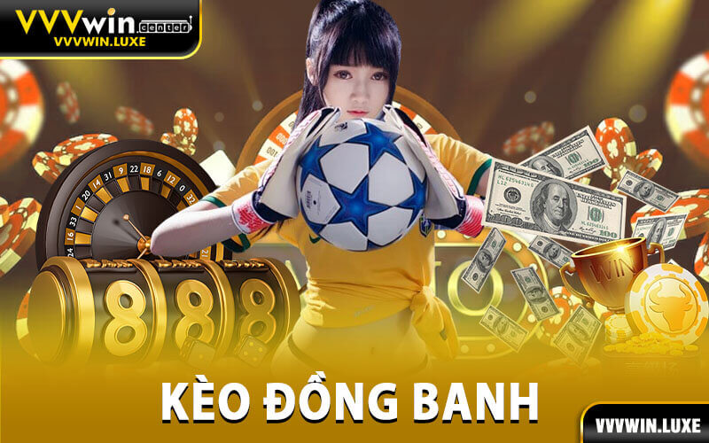 Kèo Đồng Banh