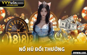 Nổ hũ đổi thưởng